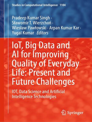 cover image of IoT, Big Data and AI for Improving Quality of Everyday Life